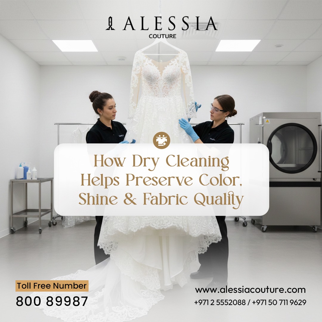 How Dry Cleaning Helps Preserve Color, Shine & Fabric Quality
